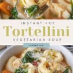 Instant pot tortellini vegetarian soup with brussels sprouts.
