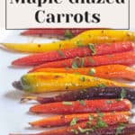 Maple glazed carrots and Brussels sprouts on a plate with the text how to make maple glazed carrots.