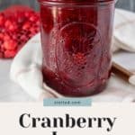 Cranberry jam homemade Christmas gifts perfect for breakfast casserole.