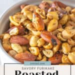 Roasted nuts in a bowl with the text breakfast casserole roasted nuts.