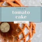 Overhead view of a bundt-style tomato cake with white icing drizzled in a lattice pattern, partially visible on a glass plate. Text overlay reads "Fresh tomato cake—an irresistible twist on classic tomato cake.