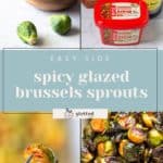 Collage featuring spicy glazed Brussels sprouts, honey, gochujang, soy sauce, a dish of roasted Brussels sprouts with glaze, and a close-up of a fork holding one piece. Text reads: "spicy glazed brussels sprouts".