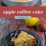 A slice of apple coffee cake with a fork rests on a black plate, while whole apples and a baking dish of freshly baked apple coffee cake are visible in the background.