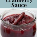 Easy to make homemade cranberry sauce.