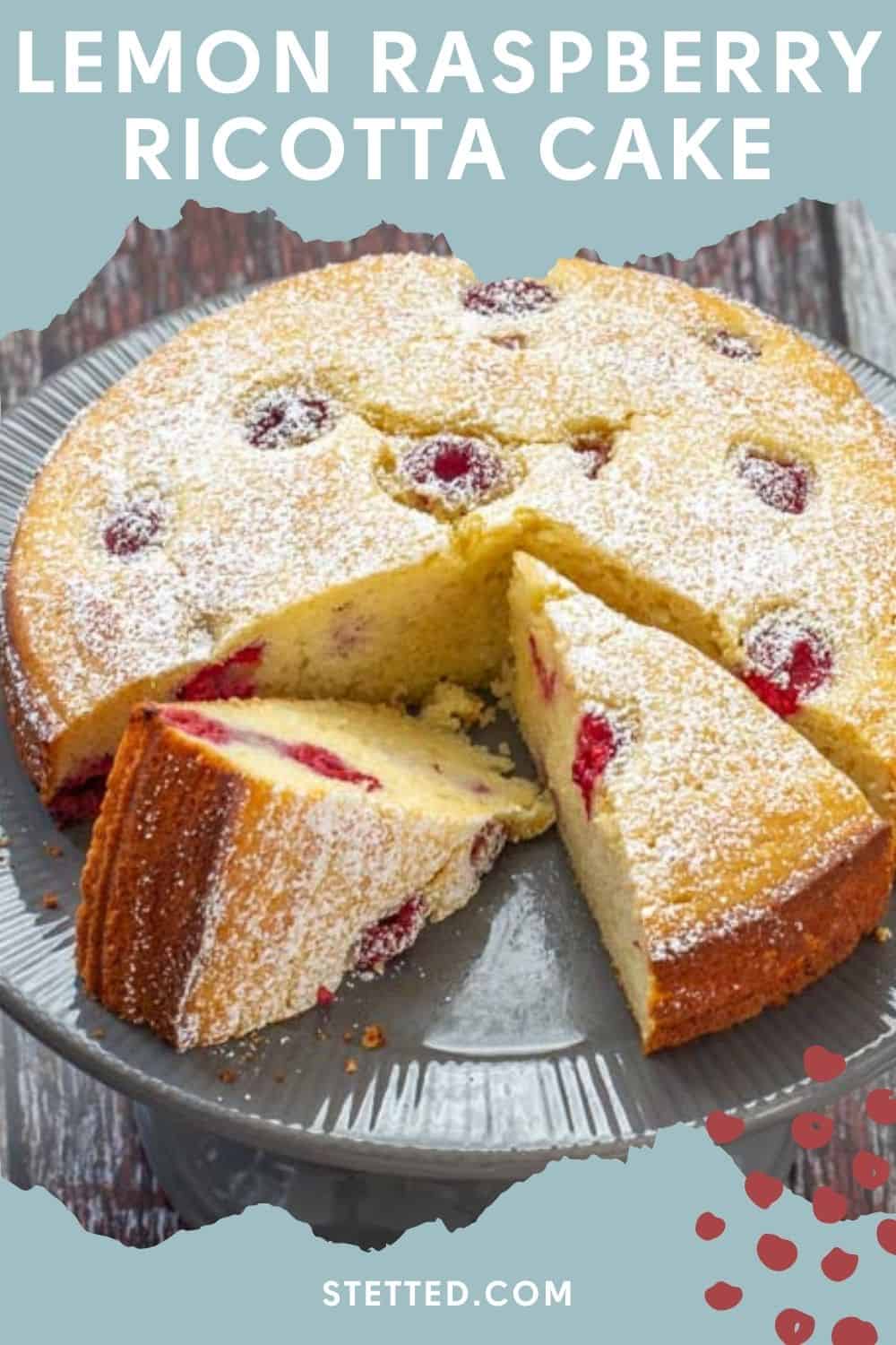Ricotta Cake with Raspberries and Lemon - stetted