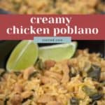 A bowl of creamy chicken poblano rice topped with two lime wedges, with text overlay reading "creamy chicken poblano stetted.com.