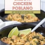 A bowl of creamy chicken poblano rice topped with lime wedges, with a spoon inside. Another bowl of this flavorful chicken poblano dish is visible in the background.