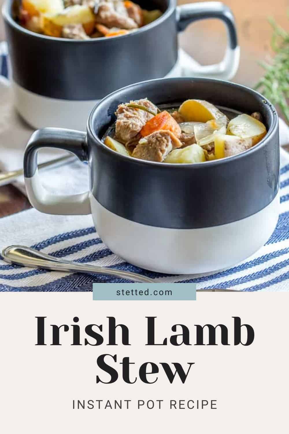 Instant Pot Irish Lamb Stew - stetted