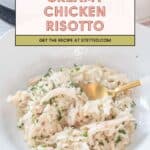 A plate of creamy chicken risotto garnished with chopped herbs, served with a gold and white spoon. Text overlay reads “Creamy Chicken Risotto. Get the chicken risotto recipe at stetted.com.”.
