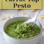 Creamy carrot top pesto made in under 5 minutes.