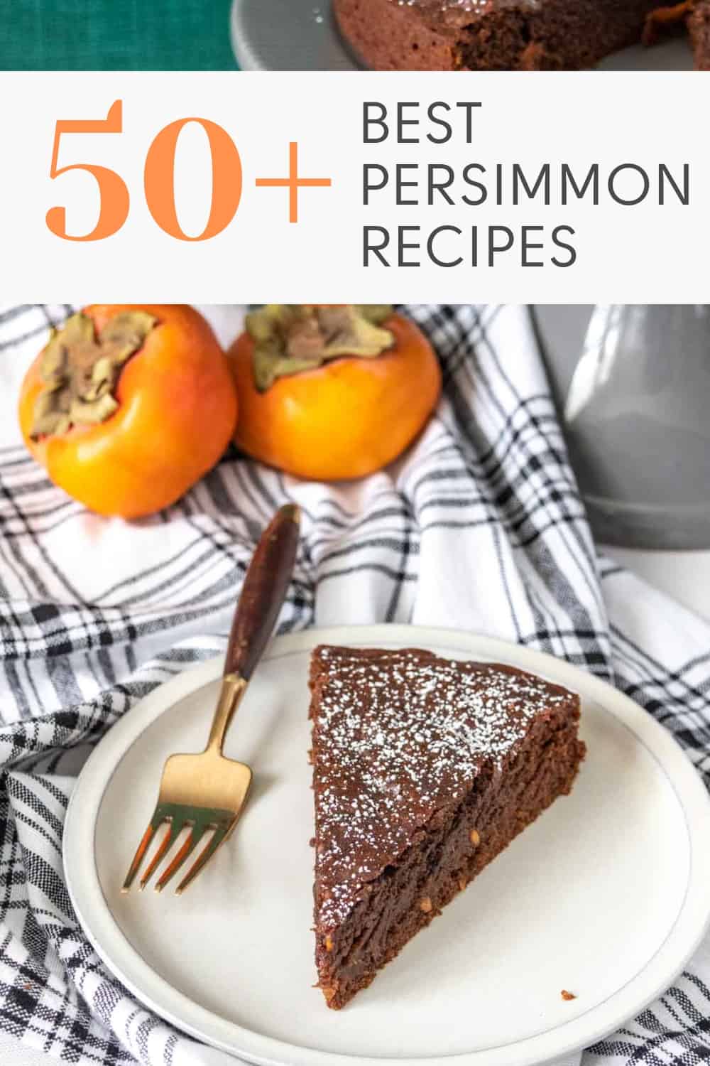 50+ Best Persimmon Recipes