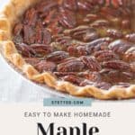Easy to make homemade maple pecan pie with plum jam.