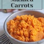Bowl of mashed carrots on a striped cloth with text "easy recipe: chicken and mashed carrots.