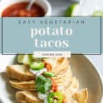 A plate of folded potato tacos topped with sour cream, salsa, cilantro, and jalapeño slices, with bowls of salsa and guacamole in the background. Text overlay reads "Easy Vegetarian Potato Tacos"—a delicious twist on classic potato tacos.