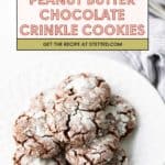 A plate of peanut butter chocolate crinkle cookies with a cracked powdered sugar coating, placed under a recipe title banner.