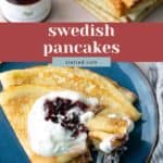 A blue plate with folded Swedish pancakes topped with whipped cream and berry jam, with more pancakes and a jar of jam in the background. Text overlay reads "swedish pancakes.