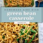 A baking dish filled with green bean casserole topped with crispy fried onions, with a wooden spoon resting on the side. Text overlay reads "Homemade Side Dish: Green Bean Casserole.