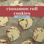 Several cinnamon roll cookies are arranged on a sheet of brown parchment paper. Text overlay reads: "cinnamon roll cookies stetted.com".