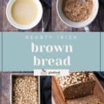 Collage showing the process of making hearty Irish brown bread, from mixing ingredients to baked, sliced loaf topped with oats.