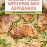 Cooked chicken thighs served over orzo pasta with peas and asparagus in a creamy sauce, shown in a large white skillet. Recipe title and website are displayed at the top of the image.