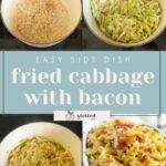 Four images show the process of making fried cabbage with bacon, from sautéing onions to mixing in cabbage and bacon, with the finished dish served in a white bowl.