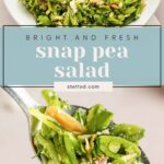 A close-up of snap pea salad with sliced almonds, red onion, and herbs, shown in a bowl and on a spoon. Text overlay reads: "Bright and Fresh Snap Pea Salad.