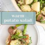 A bowl and plate of warm potato salad with red potatoes, asparagus, and fresh herbs, shown from above. The text "warm potato salad" is overlaid on the image.