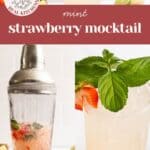 A mint strawberry mocktail is shown in a glass with ice, strawberry, lime, and mint garnish, alongside a cocktail shaker and extra ingredients.