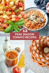 12 Peak Season Tomato Recipes