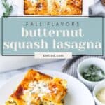 A baked butternut squash lasagna in a white dish, with a plated slice in front, garnished with herbs and served with a small bowl of grated cheese.