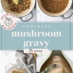 Steps for making homemade mushroom gravy, showing sautéed mushrooms, whisking in liquid, blending the mixture, and serving in a gravy boat.